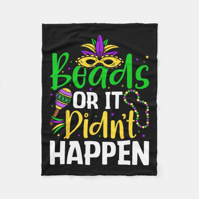 Beads Or It Didn't Happen  Fleece Blanket (Front)