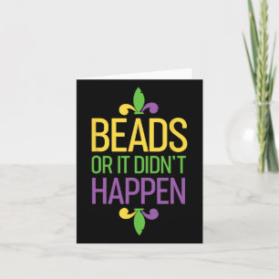 Beads Or It Didn't Happen Mardi Gras Shirt Gift Card
