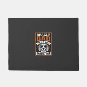 Beagle Dad Fuelled by Coffee and Dog Hair Doormat