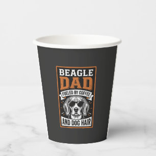 Beagle Dad Fuelled by Coffee and Dog Hair Paper Cups