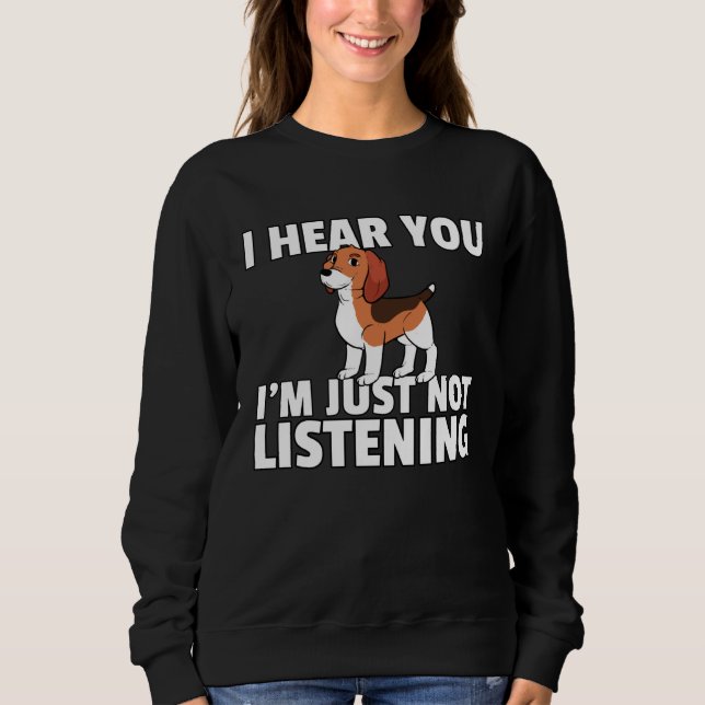Beagle Dog For Beagle Owner Sweatshirt (Front)