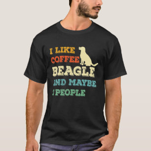Beagle Dog Or Puppy Owner Vintage- COFFEE Lover Re T-Shirt