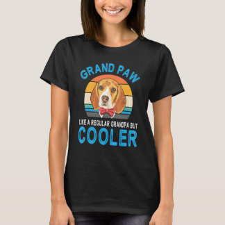 Beagle Dog Papa Grand Paw Like A Regular Grandpa B T-Shirt