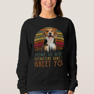 Beagle Dog Runs To Greet You Beat Friend Sweatshirt