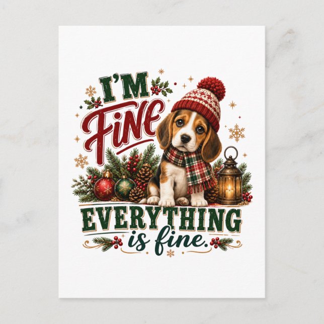 Beagle Fine Everything Is Fine Postcard (Front)