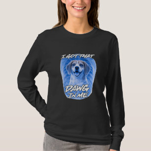 Beagle I Got That Dawg in Me Xray Ironic Funny Mem T-Shirt
