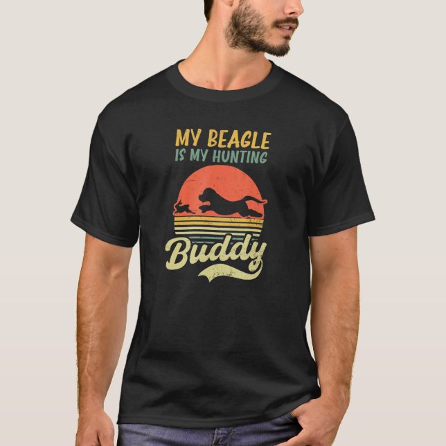 Beagle Is My Hunting Buddy Design Beagle Hunting T-Shirt (Front)
