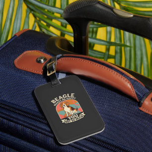 Beagle Makes Me Happy You Not So Much Dog Luggage Tag
