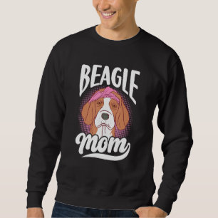 Beagle Mom Dog Puppy Beagles Mother Mommy Mama Sweatshirt