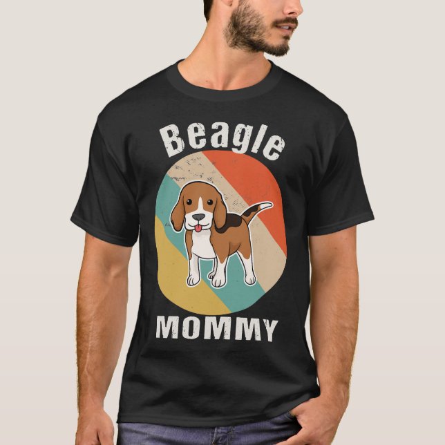 Beagle Mummy  Pets  For Her T-Shirt (Front)
