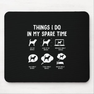 Beagle Things Do Spare Time/ Funny Beagle  Mouse Pad