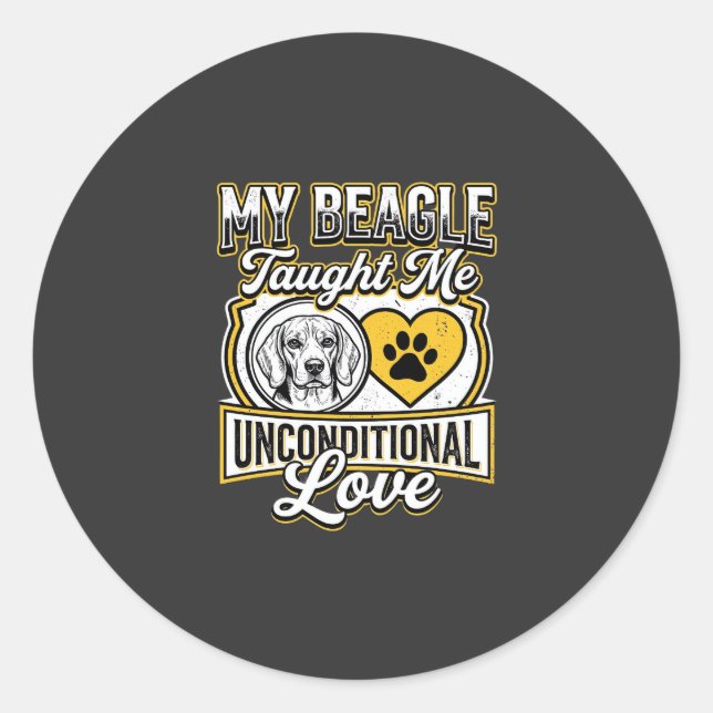 Beagle Unconditional Love Dog Owner Classic Round Sticker (Front)