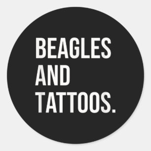 Beagles And Tattoos Beagle Owner Dog Inked Lover F Classic Round Sticker