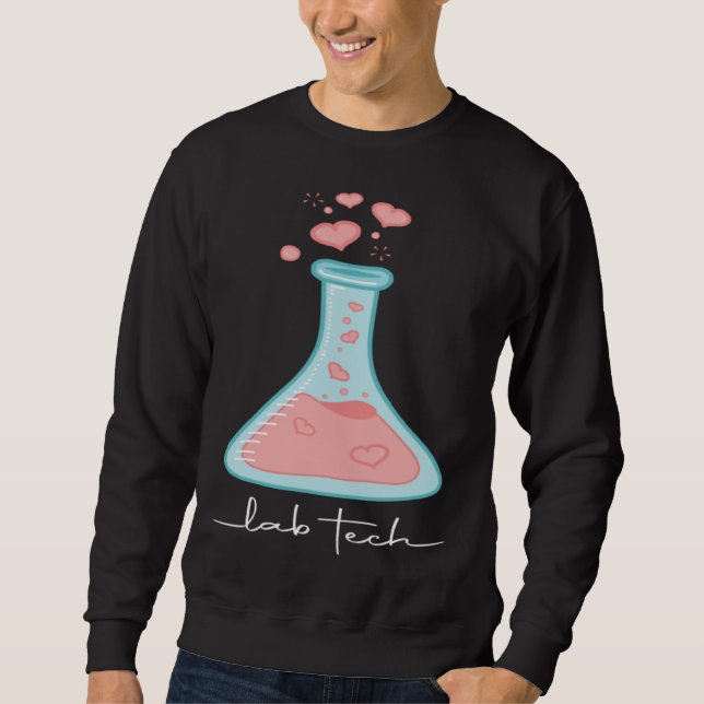 Beaker Lab Tech Laboratory Technician Sweatshirt (Front)