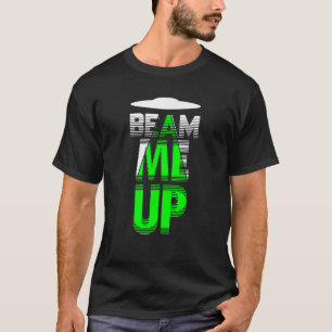 Beam Me Up Alien Conspiracy Abduction Tee Green