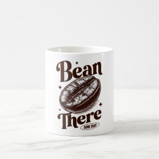 BEAN THERE MUG