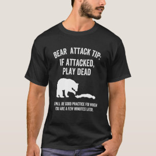 Bear Attack Tip Camping Hiking Outdoor Adventure T-Shirt