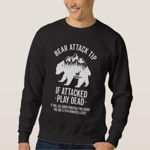 Bear Attack Tip Camping Hiking Outdoor Travel Vin Sweatshirt