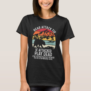 Bear Attack Tip Camping Hiking Outdoor Travel  Vin T-Shirt