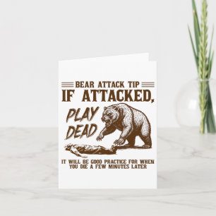 Bear Attack Tip Play Dead Funny Camping Hiking Mou Card