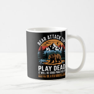 Bear Attack Tip Play Dead Funny Camping Hiking Mou Coffee Mug