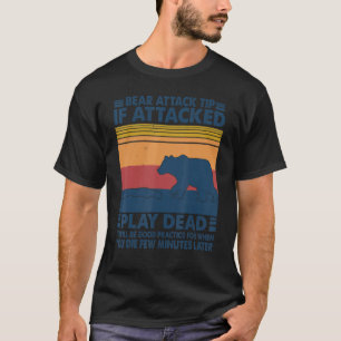 Bear Attack Tip Saying Camping Hiking Outdoor Vint T-Shirt