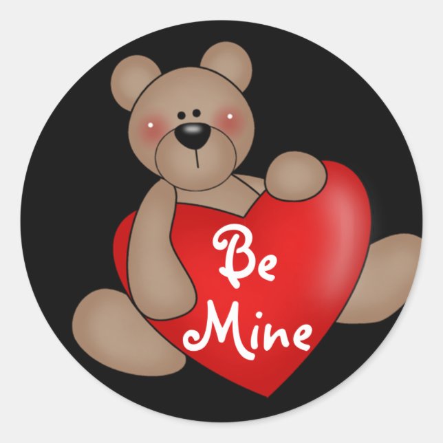Bear Be Mine Valentine Tshirts and Gifts Classic Round Sticker (Front)