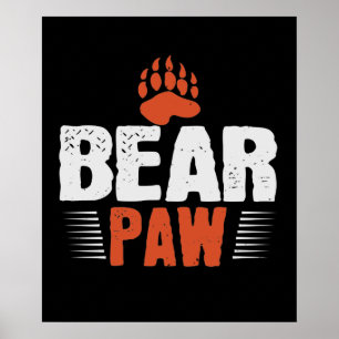 Bear - Bear Paw Poster