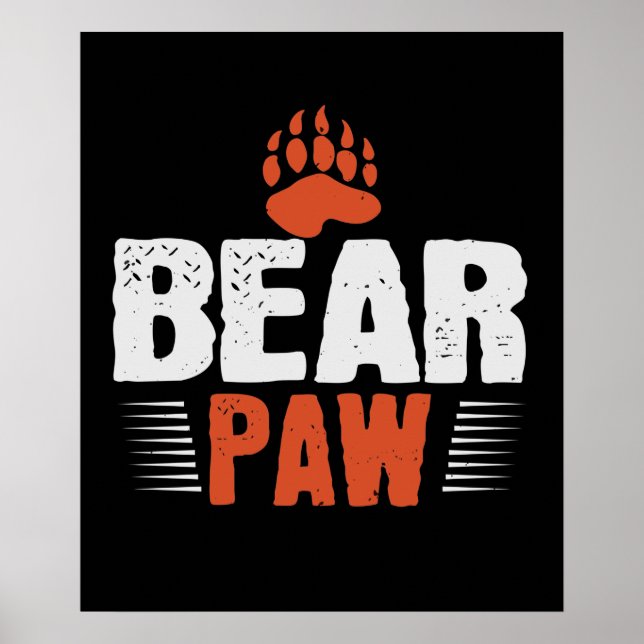Bear - Bear Paw Poster (Front)