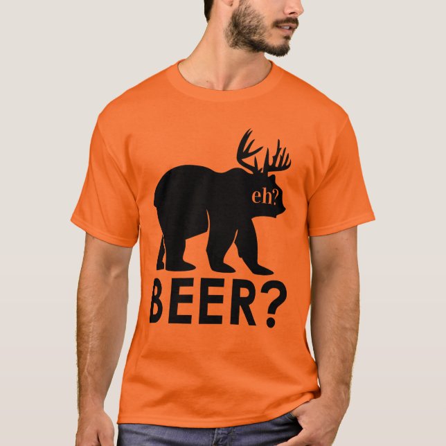 Bear Beer? moose canada drinking shirt (Front)