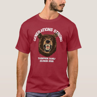 Bear “Generations Strong” Custom Family Reunion  T-Shirt