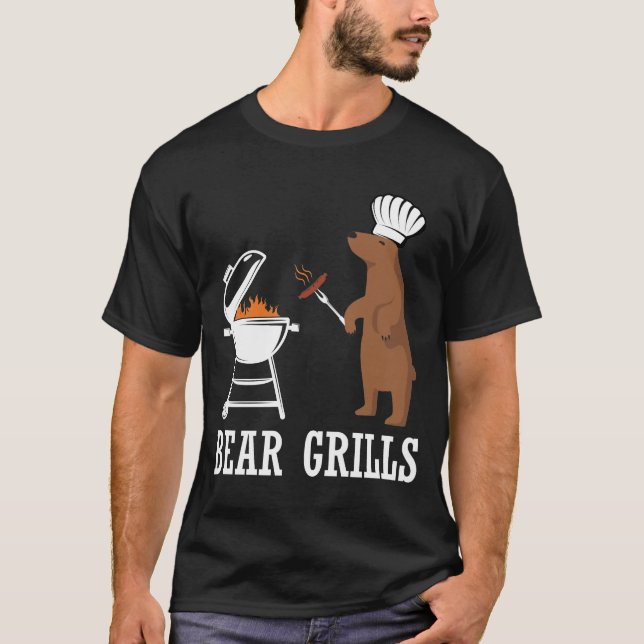 Bear Grills Funny BBQ Grilling Gift T-Shirt (Front)