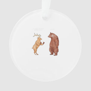 Bear Hands Oh Deer Funny Sayings PAcrylic Ornament