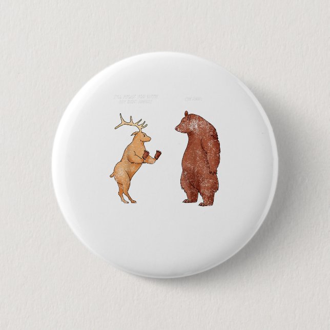 Bear Hands Oh Deer Funny Sayings Pun Gift  6 Cm Round Badge (Front)