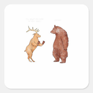 Bear Hands Oh Deer Funny Sayings Pun Gift  Square Sticker