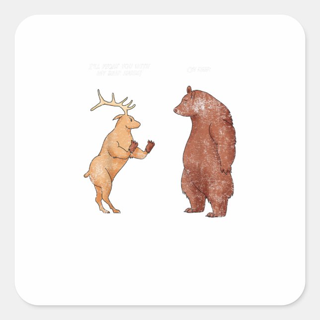 Bear Hands Oh Deer Funny Sayings Pun Gift  Square Sticker (Front)