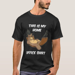 Bear Home Office This Is My Home Office Hammock Ch T-Shirt