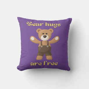 Bear hugs are free   cushion