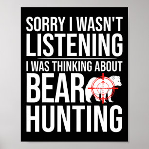 Bear Hunter Hunting In Alaska  Poster