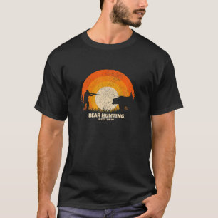 Bear Hunter Lucky Charm Bear Hunting T-Shirt