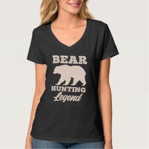 Bear Hunting Legend Bear Hunter T-Shirt