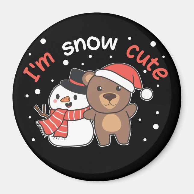 Bear I'm Snow Cute Snowman Snow Pun Magnet (Front)
