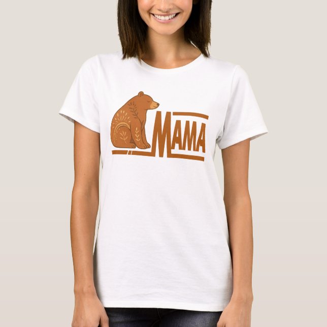 Bear Mama T-Shirt (Front)