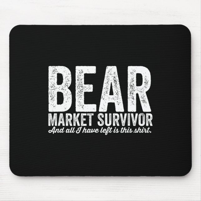 Bear Market Survivor 2025  Mouse Pad (Front)