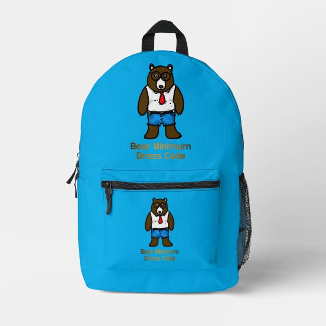 Bear Minimum Funny Pun Art Printed Backpack (Front)