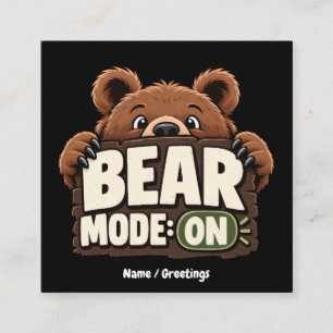 Bear Mode On: Funny Grizzly Bear Animal Graphic Square Business Card