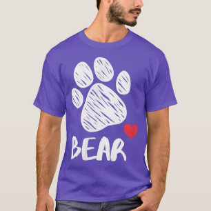 Bear My Dog Bear I love My Dog Bear Puppy Love Dog T-Shirt