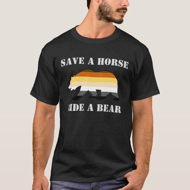 Bear Pride Colours Save A Horse Ride A Bear T-Shirt (Front)