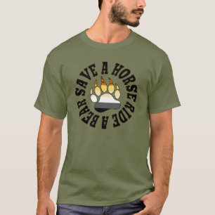 Bear Pride Save A Horse Ride A Bear T-Shirt