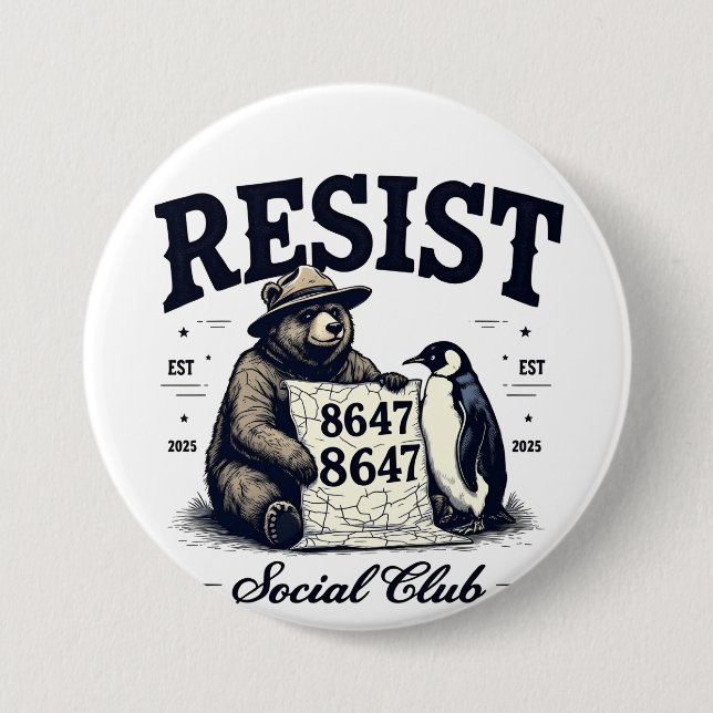 Bear Resist Protect National Park Anti Trump 8647  7.5 Cm Round Badge (Front)